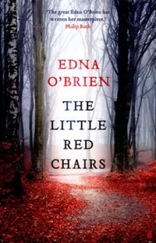 Image of The Little Red Chairs by Edna O Brien Hardback