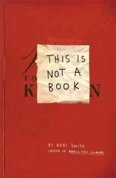 Image of This Is Not a Book by Keri Smith Paperback
