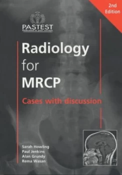 Image of Radiology for Mrcp 2 by Sarah J Howling and Paul Jenkins and Alan Grundy and Rema Wasan Paperback