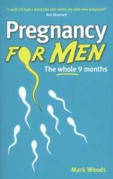 Image of Pregnancy For Him by Mark Woods Paperback