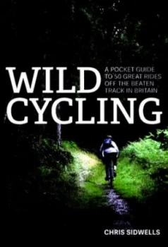 Image of Wild cycling by Chris Sidwells