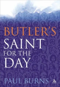 Image of Butlers Saint for the Day by Alban Butler and Paul Burns Hardback
