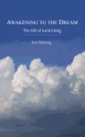 Image of awakening to the dream the gift of lucid living