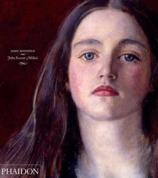 Image of John Everett Millais by Jason Rosenfeld Hardback