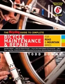 Image of The Bicycling Guide to Complete Bicycle Maintenance & Repair : For Road & Mountain Bikes