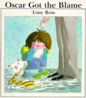 Image of Oscar Got the Blame by Tony Ross Book