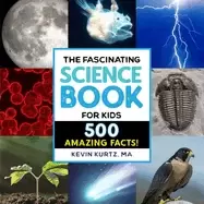 Image of fascinating science book for kids 500 amazing facts
