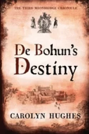 Image of de bohuns destiny the third meonbridge chronicle