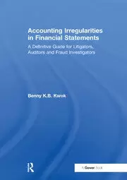 Image of Accounting Irregularities in Financial Statements A Definitive Guide for Litigators Auditors and Fraud Investigators