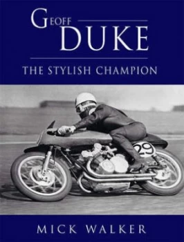 Image of Geoff Duke by Mick Walker Book