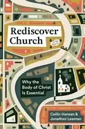 Image of Rediscover Church : Why the Body of Christ Is Essential