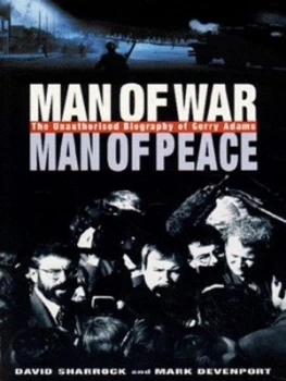 Image of Man of War Man of Peace by David Sharrock and Mark Devenport Paperback