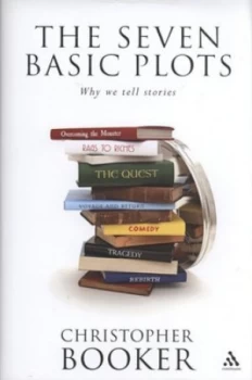 Image of The Seven Basic Plots by Christopher Booker Hardback