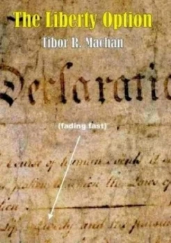 Image of The Liberty Option by Tibor R. Machan Paperback