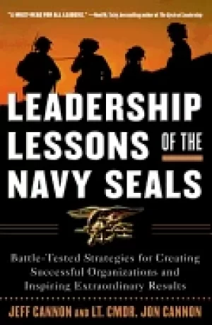 Image of leadership lessons of the navy seals battle tested strategies for creating