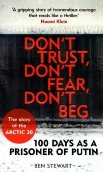 Image of Dont Trust Dont Fear Dont Beg by Ben Stewart Book