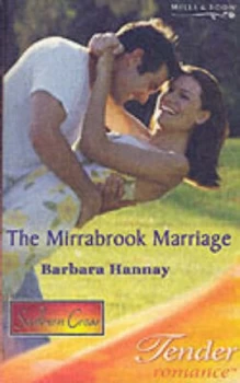 Image of The Mirrabrook Marriage by Barbara Hannay Book