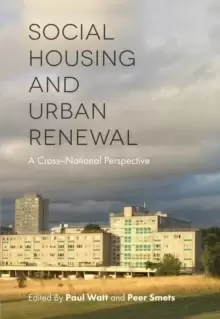 Image of Social Housing and Urban Renewal : A Cross-National Perspective
