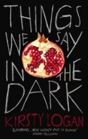 Image of things we say in the dark