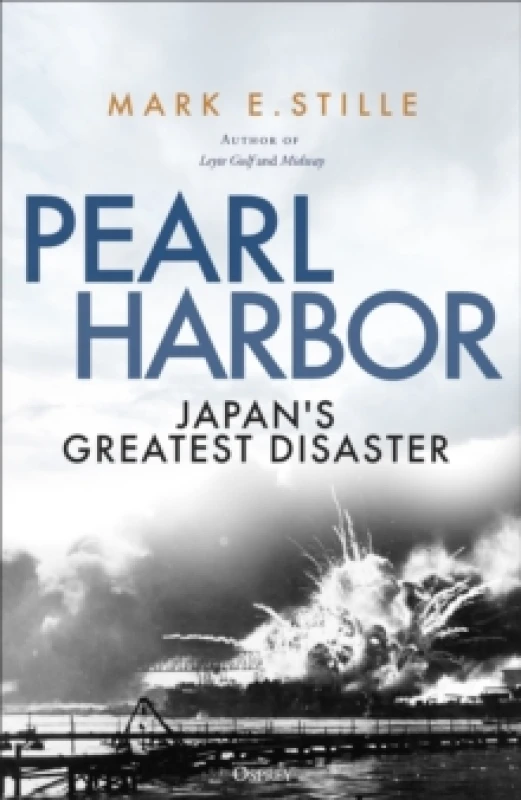 Image of Pearl Harbor : Japan's Greatest Disaster Hardback