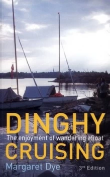 Image of Dinghy Cruising by Margaret Dye Paperback