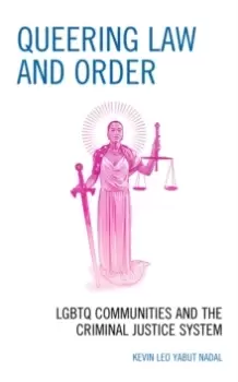Image of Queering Law and Order : LGBTQ Communities and the Criminal Justice System
