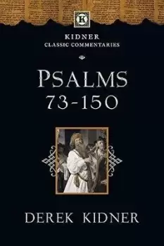 Image of Psalms 73-150 by Derek Kidner