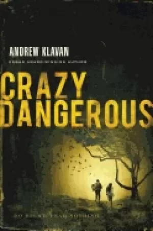 Image of crazy dangerous