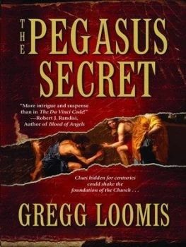 Image of The Pegasus Secret by Gregg Loomis Paperback