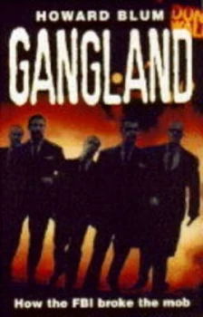 Image of Gangland by Howard Blum Paperback