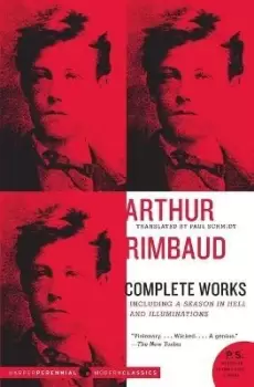 Image of Arthur Rimbaud: Complete Works by Arthur Rimbaud