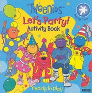 Image of Tweenies - Lets Party Activity Book Paperback