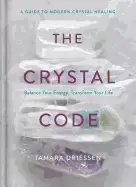 Image of crystal code balance your energy transform your life