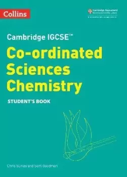 Image of Cambridge IGCSE (TM) Co-ordinated Sciences Chemistry by Chris Sunley