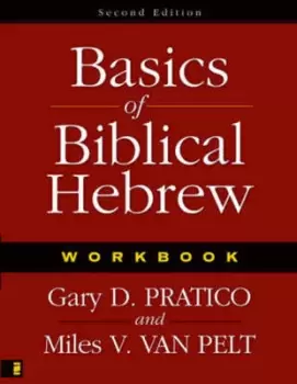 Image of Basics of Biblical Hebrew Workbook - Gary D Pratico - Paperback - Used