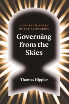 Image of Governing from the Skies by Thomas Hippler Hardback
