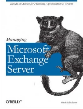 Image of Managing Microsoft Exchange Server by Paul Robichaux Paperback