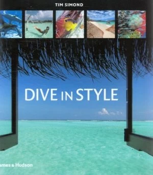 Image of Dive in Style by Tim Simond Hardback