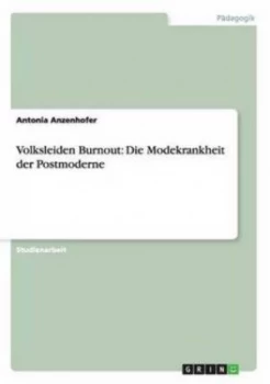 Image of Volksleiden Burnout by Antonia Anzenhofer Paperback