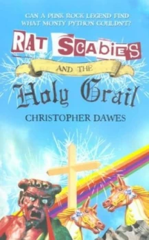 Image of Rat Scabies and the Holy Grail by Christopher Dawes Paperback