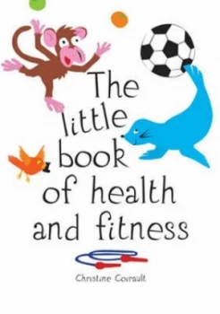 Image of The Little Book of Health and Fitness by Christine Coirault Hardback