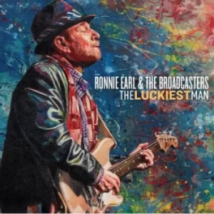 image of The Luckiest Man by Ronnie Earl and The Broadcasters CD Album