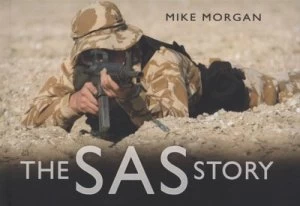 Image of The Sas Story by Mike Morgan Hardback