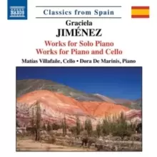 Image of Graciela Jimenez: Works for Solo Piano/Works for Piano and Cello