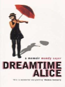 Image of Dreamtime Alice by Mandy Sayer Paperback