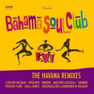 image of The Havana Remixes by The Bahama Soul Club CD Album