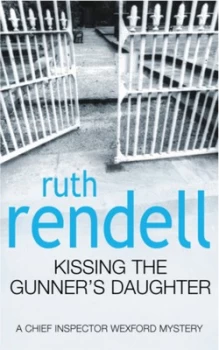 Image of Kissing the Gunners Daughter by Ruth Rendell Paperback