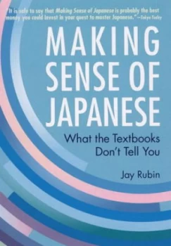 Image of Making Sense of Japanese by Jay Rubin Paperback