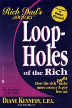 Image of Loopholes of the Rich by Diane Kennedy Paperback