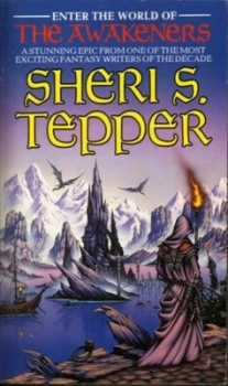Image of The Awakeners by Sheri S Tepper and Sheri S Tepper and Sheri S Tepper Paperback